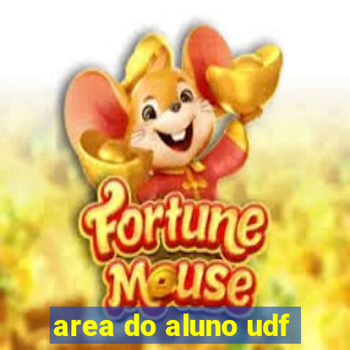 area do aluno udf